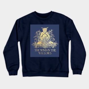 The Piper at the Gates of Dawn - The Wind in the Willows, Ernest H. Shepard Crewneck Sweatshirt